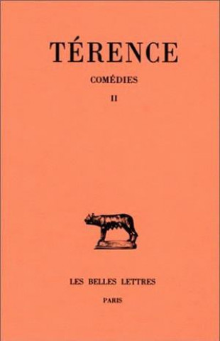 Kniha Terence, Comedies: Heautontimoroumenos. - Phormion. Jules Marouzeau