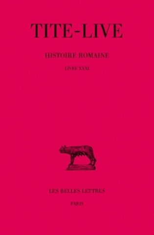 Kniha Tite-Live, Histoire Romaine: Livre XXXI A. Hus