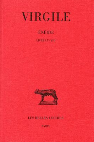 Książka Virgile, Eneide: Tome II: Livres V-VIII. Jacques Perret