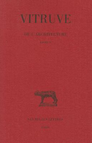 Book Vitruve, de L'Architecture: Livre X. L. Callebat