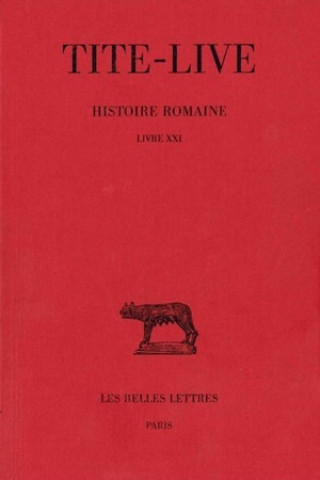 Carte Tite-Live, Histoire Romaine. Tome XI: Livre XXI Paul Jal