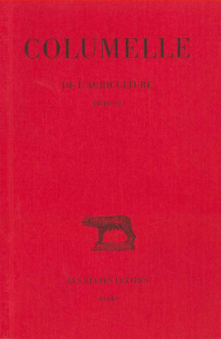 Carte Columelle, de L'Agriculture: Livre III. Jean-Christian Dumont