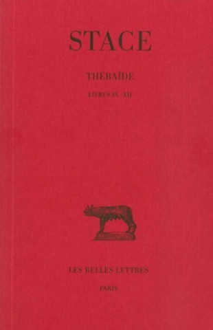 Książka Stace, Thebaide: T. III: Livres IX-XII. Roger Lesueur