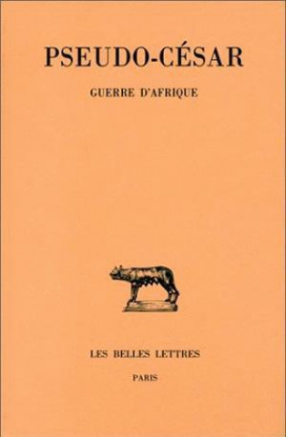 Książka Pseudo-Cesar: Guerre D'Afrique Alphonse Bouvet