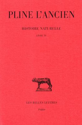 Könyv Pline L'Ancien, Histoire Naturelle. Tome IV Alain Silberman