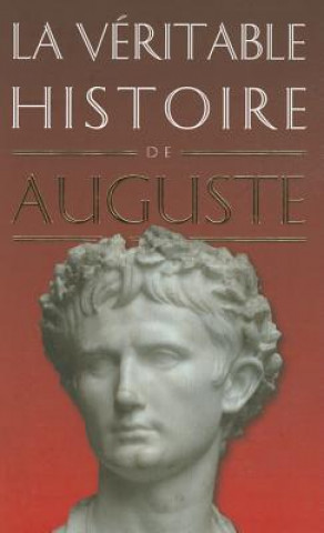 Carte La Veritable Histoire D'Auguste Bruno Albin