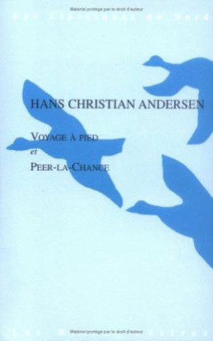 Kniha Voyage a Pied & Peer-La-Chance Hans Christian Andersen