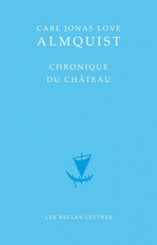 Kniha Chronique Du Chateau Carl Jonas Almqvist
