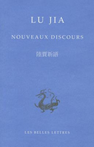 Kniha Lu Jia: Nouveaux Discours Lu Jia