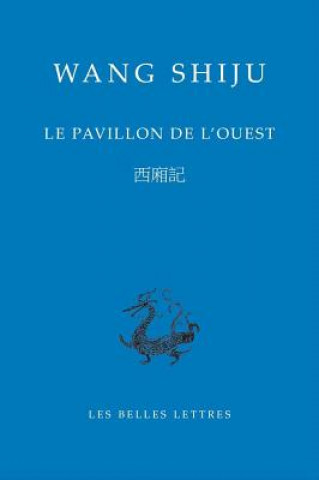 Buch Le Pavillon de L'Ouest Wang Shifu