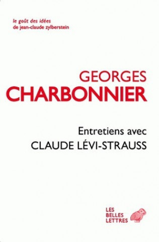 Kniha Entretiens Avec Claude Levi-Strauss Georges Charbonnier