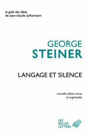 Carte Langage Et Silence George Steiner