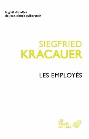Kniha Les Employes Siegfried Kracauer