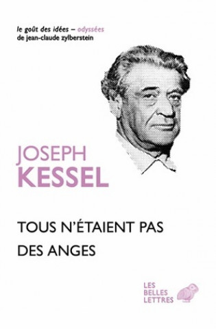 Könyv Tous N'Etaient Pas Des Anges Joseph Kessel
