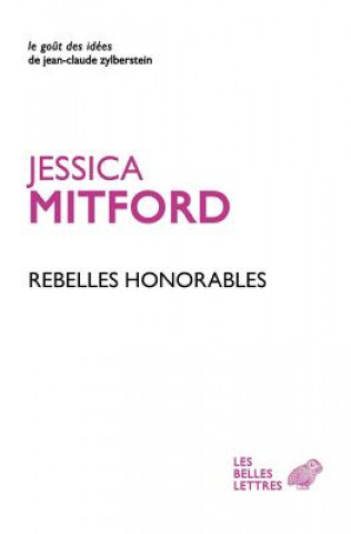 Könyv Rebelles Honorables Jessica Mitford