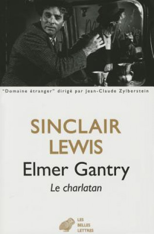 Carte Elmer Gantry Sinclair Lewis