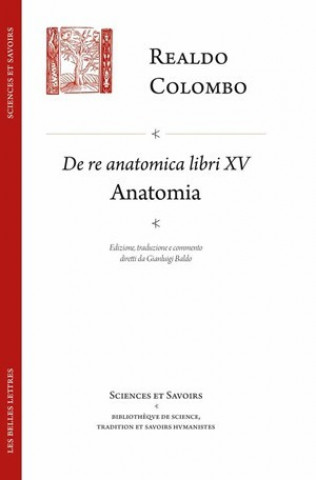 Carte de Re Anatomica Libri XV: Anatomia Realdo Colombo