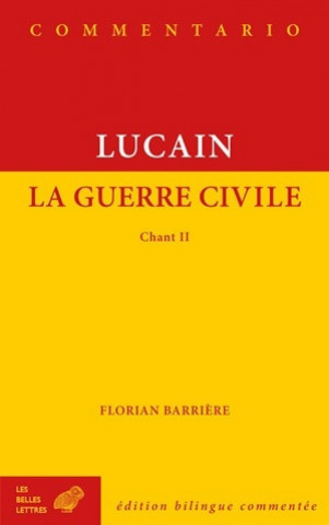 Könyv Lucain, La Guerre Civile. Chant II Florian Barriere