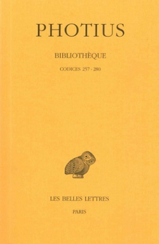 Carte Photius, Bibliotheque: Tome VIII: Codices 257-280. R. Henry