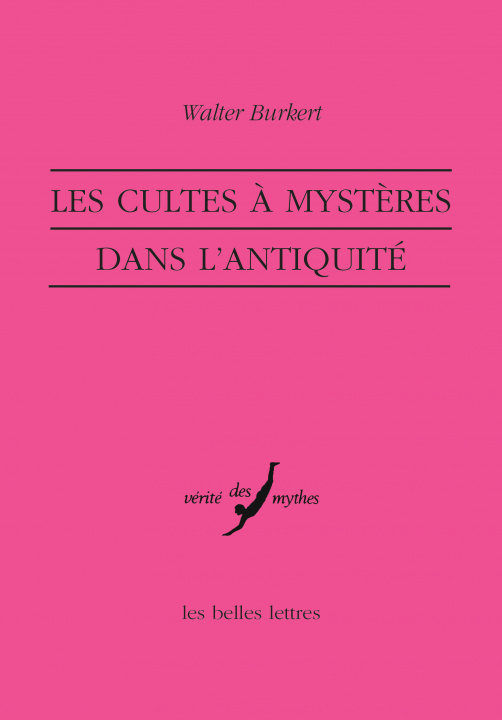 Kniha Les Cultes a Mysteres Dans L'Antiquite Walter Burkert