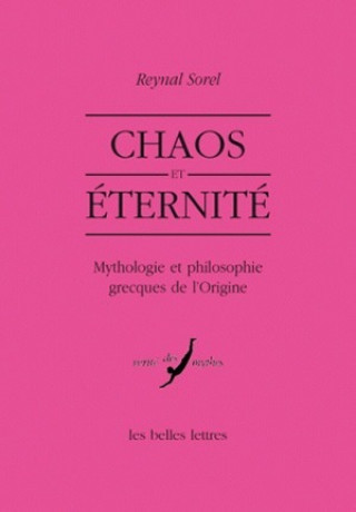 Libro Chaos Et Eternite: Mythologie Et Philosophie Grecques de L'Origine Reynal Sorel