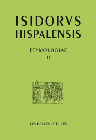 Book Isidore de Seville. Etymologiae II: Rhetoric Isidore