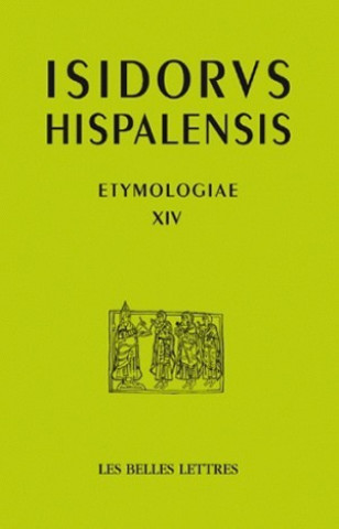 Kniha Isidore de Seville, Etymologiae XIV: La Terre Olga Spevak