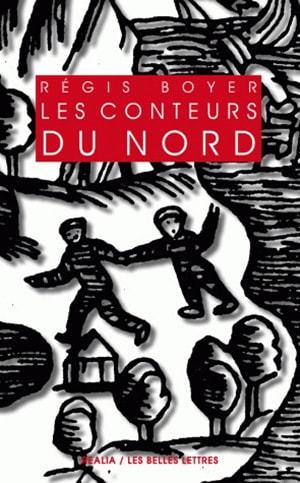 Kniha Les Conteurs Du Nord Regis Boyer