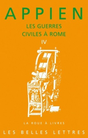 Buch Appien, Les Guerres Civiles a Rome - Livre IV 