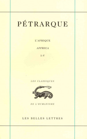 Kniha Petrarque, Oeuvres: L'Afrique Pierre Laurens