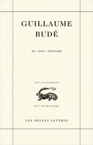 Kniha Epitome Du Livre de Asse Guillaume Bude