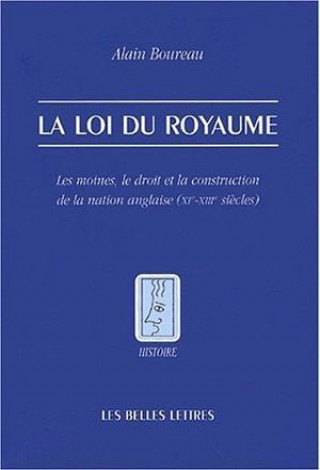 Kniha La Loi Du Royaume Alain Boureau