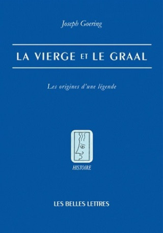 Buch La Vierge Et Le Graal Joseph Goering