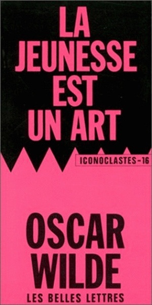 Carte La Jeunesse Est Un Art Oscar Wilde