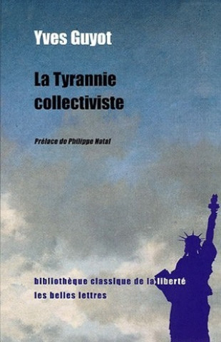 Kniha La Tyrannie Collectiviste Philippe Nataf