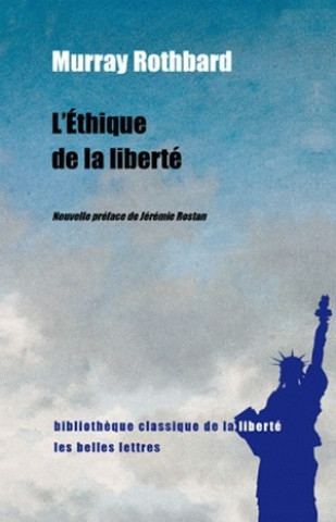 Livre L'Ethique de La Liberte Murray Rothbard