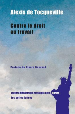 Kniha Contre Le Droit Au Travail Pierre Bessard