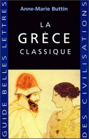 Buch La Grece Classique Anne-Marie Buttin