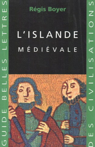 Kniha L'Islande Medievale Regis Boyer