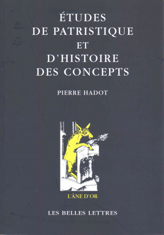 Libro Etudes de Patristique Et D'Histoire Des Concepts Pierre Hadot