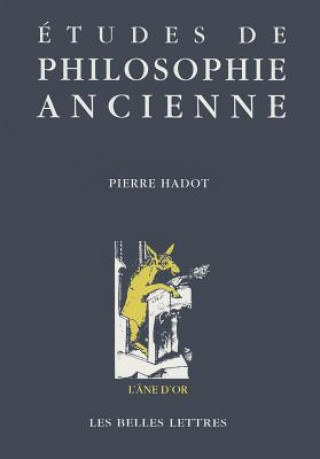 Carte Etudes de Philosophie Ancienne Pierre Hadot
