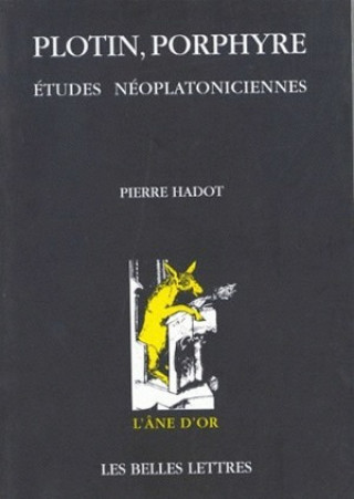 Książka Plotin, Porphyre: Etudes Neoplatoniciennes Pierre Hadot