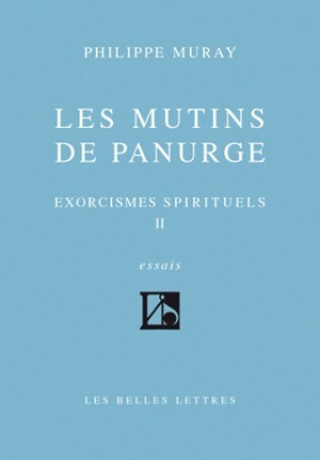 Libro Les Mutins de Panurge: Exorcismes Spirituels II Philippe Muray