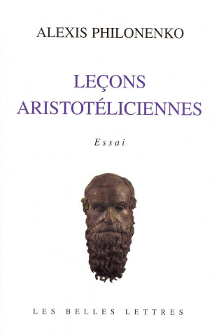 Könyv Lecons Aristoteliciennes Alexis Philonenko