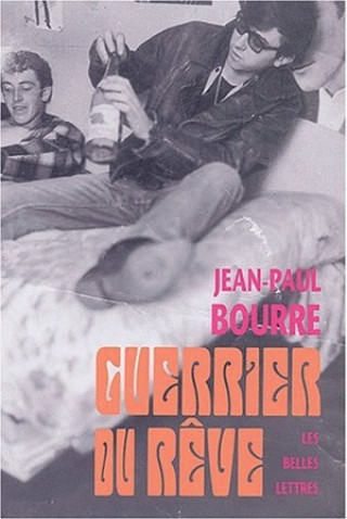 Kniha Guerrier Du Reve Jean-Paul Bourre
