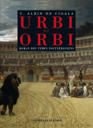 Knjiga Urbi Et Orbi: Roman Des Temps Postneroniens Claude Aziza