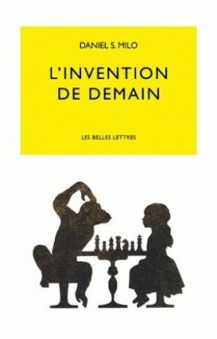 Книга L'Invention de Demain Daniel S. Milo