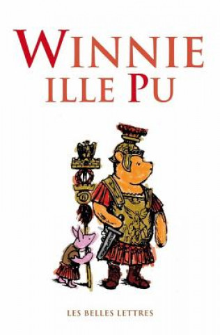Kniha Winnie Ille Pu Alexander Lenard