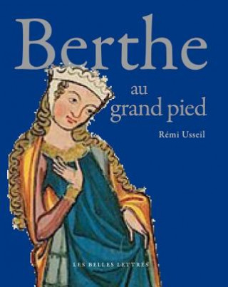 Libro Berthe Au Grand Pied Remi Usseil