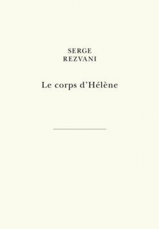 Kniha Le Corps D'Helene Serge Rezvani